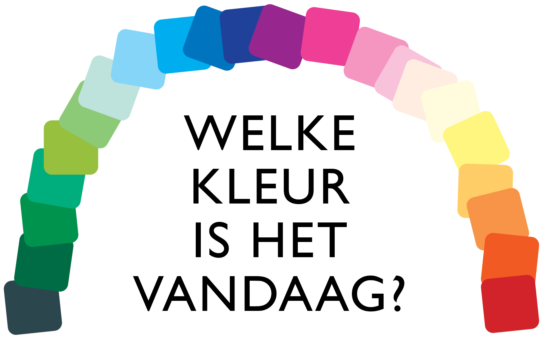 Welke kleur is het vandaag?